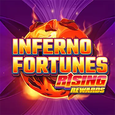 Inferno Fortunes Rising Rewards